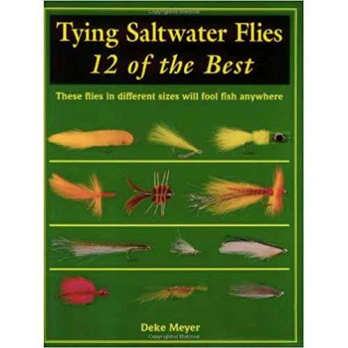 Tying Saltwater Flies: 12 Of the Best